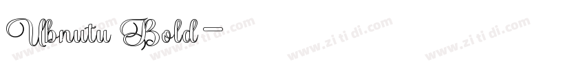 Ubnutu Bold字体转换
